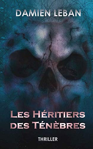 Les Héritiers des Ténèbres book