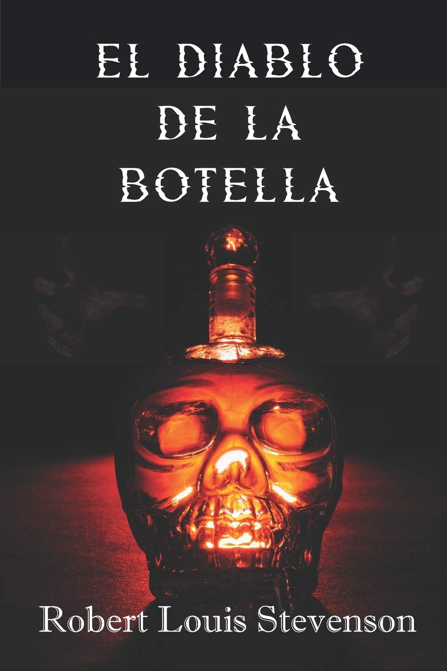 El Diablo de la Botella (Spanish Edition): Cuento de Robert Louis Stevenson Action & Adventure