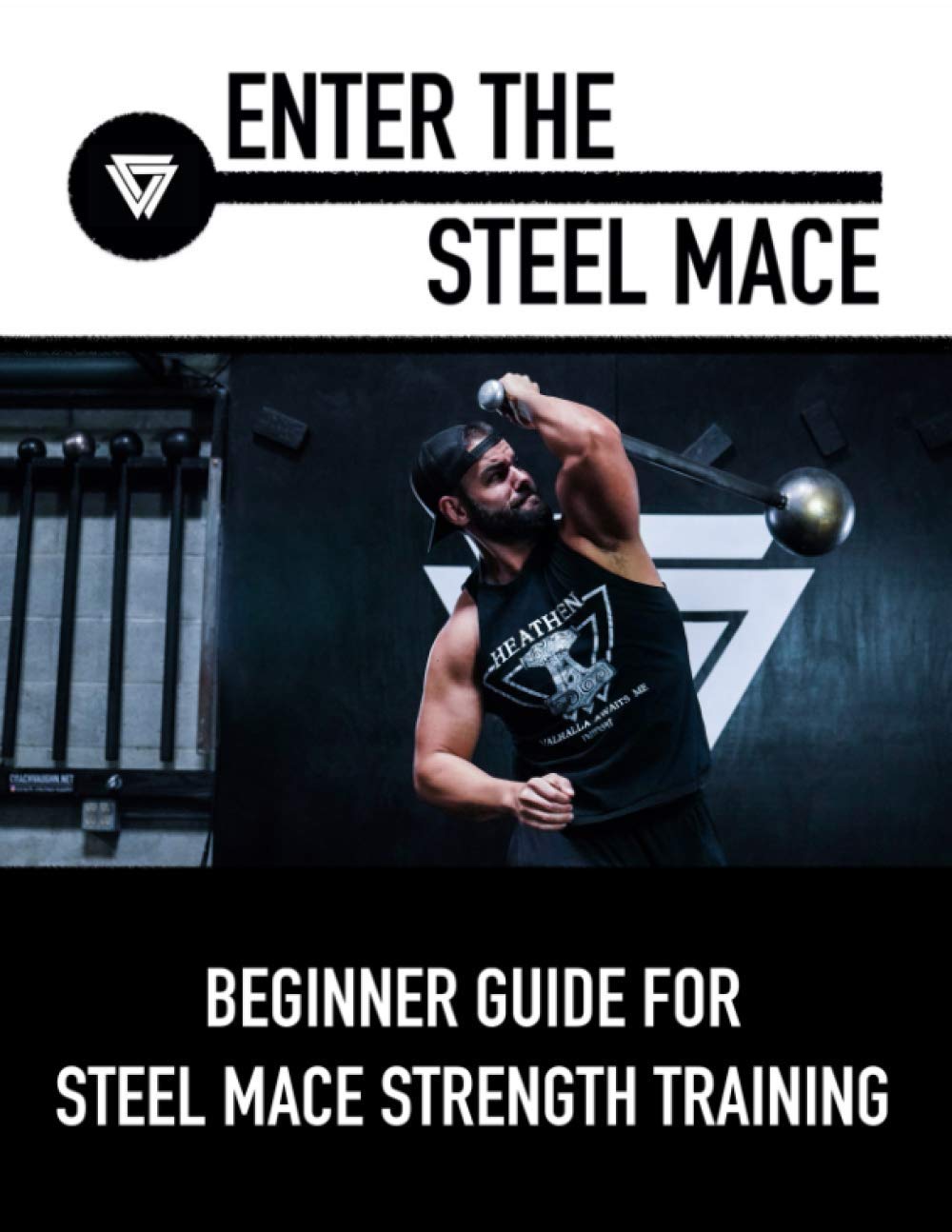 Enter The Steel Mace: Guide For Steel Mace Strength Training Leisure & Fun