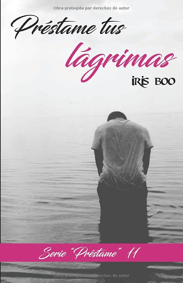 Préstame tus lágrimas: Serie Préstame 11 Contemporary literature