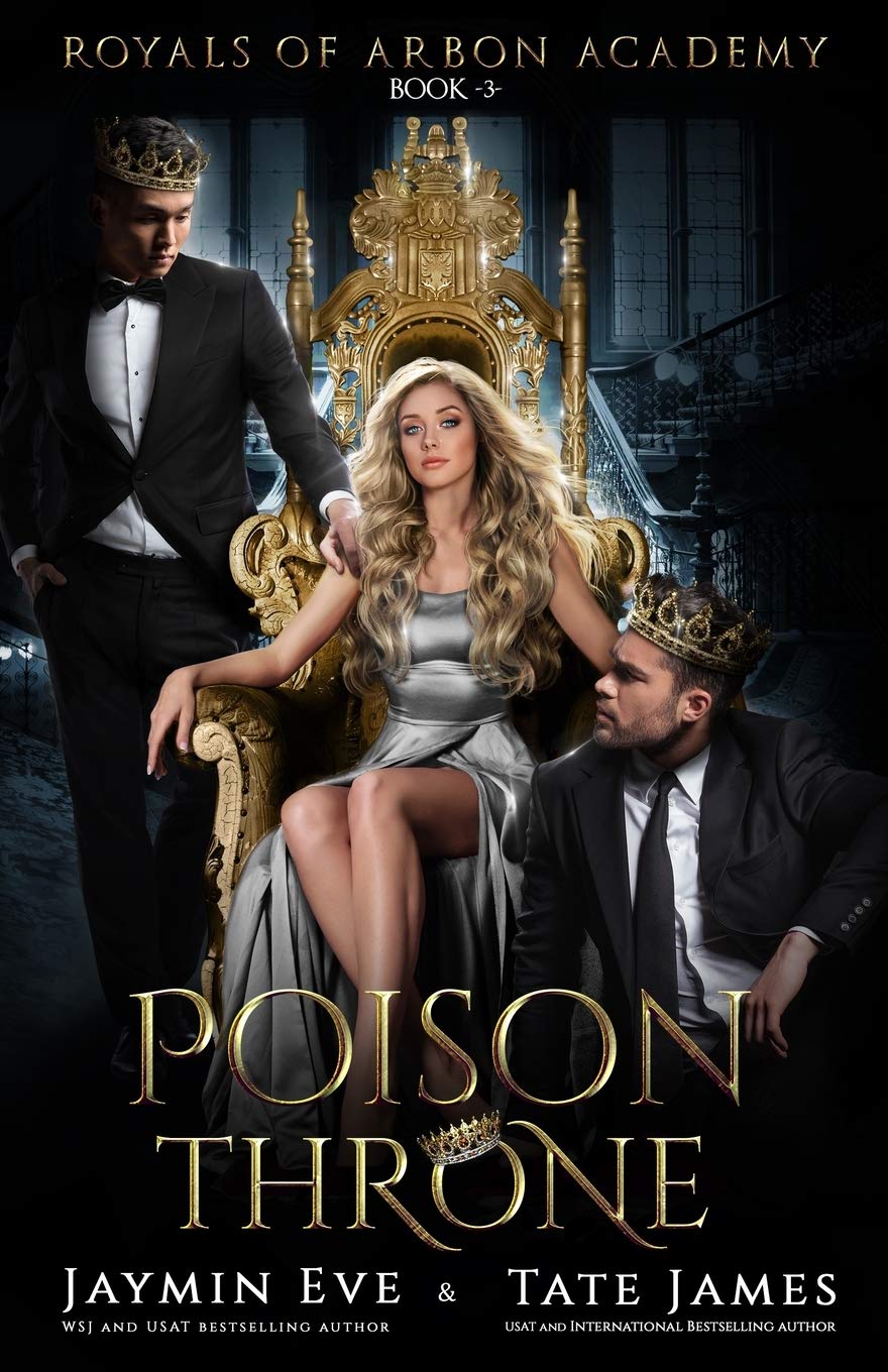 Poison Throne: A Dark College Romance (Royals of Arbon Academy, Band 3) New Adult