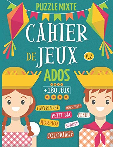 Cahier de jeux ados: Cahier de vacances multi jeux pour Adultes et Enfants, plus de 180 Jeux originaux: Sudoku, Mots-mêlés, Labyrinthes, Pendu, ... Solutions en fin de livre| Grand Format. book