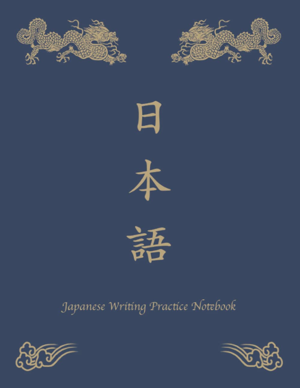 Japanese Writing Practice Notebook: Learn To Write Japanese Characters Book For Beginners book