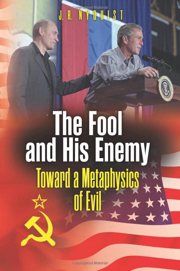 The Fool and His Enemy: Toward a Metaphysics of Evil Philosophy