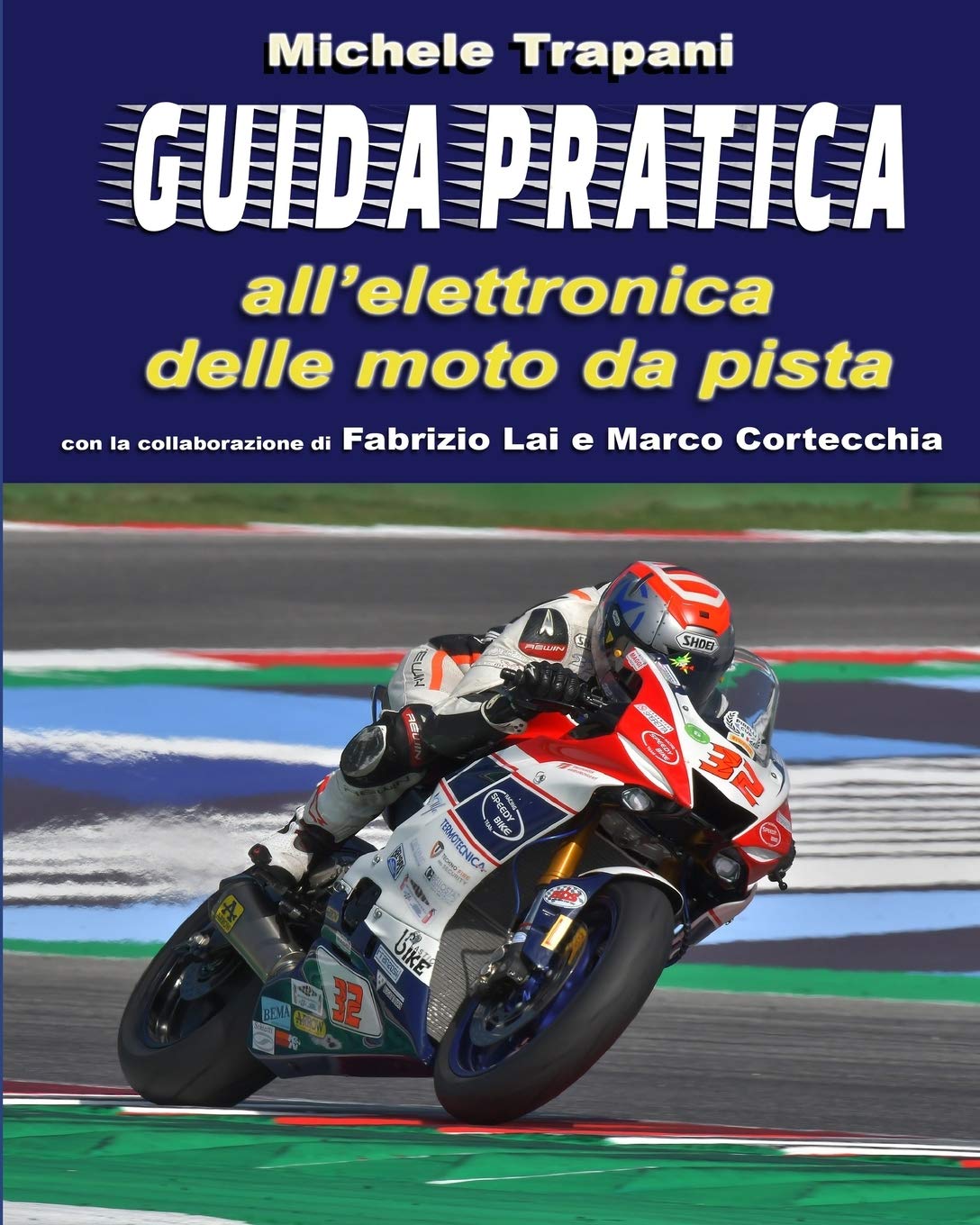 Guida pratica all’elettronica delle moto da pista book