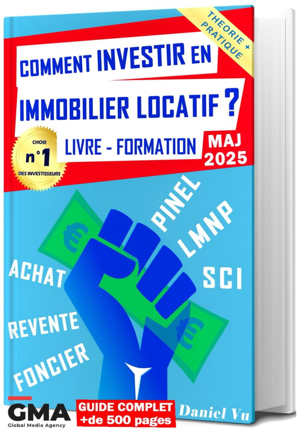 Comment INVESTIR en IMMOBILIER LOCATIF ? Livre - Formation: Pinel LMNP SCI Achat Revente Foncier Business & Technology