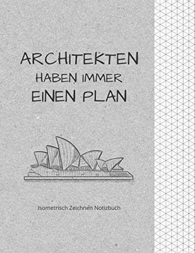 Architekten haben immer einen Plan: Notizbuch, Notizblock, Architekt Geschenk // Isometrisches Papier // Isometrisch zeichnen // DinA 4Belloodle Business, Finance & Career