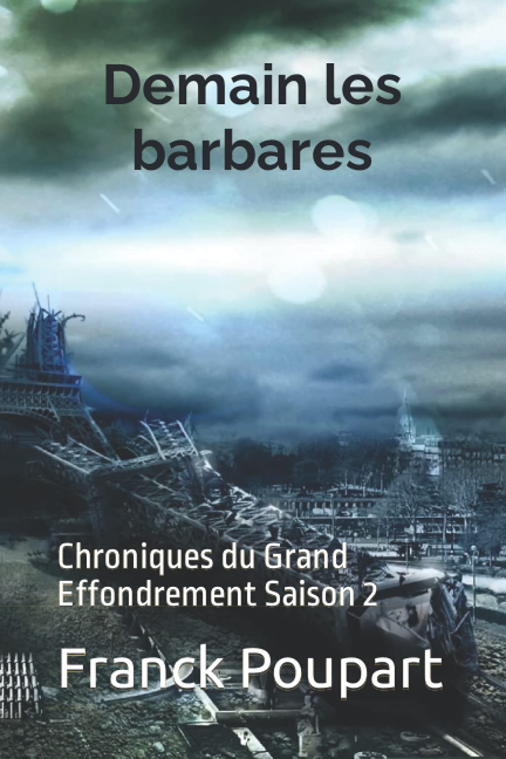 Demain les barbares: Chroniques du Grand Effondrement Saison 2 book