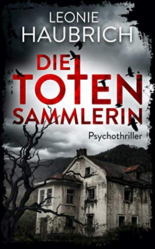 Die Totensammlerin: Psychothriller Contemporary literature