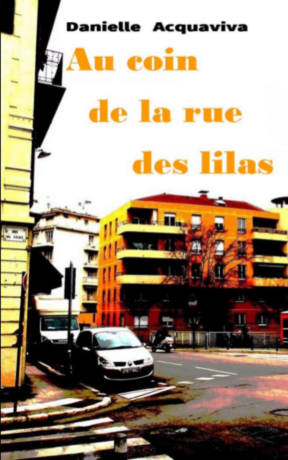 Au coin de la rue des lilas Contemporary literature