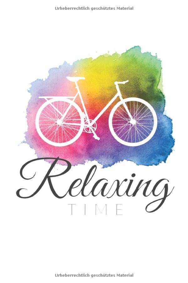 Relaxing Time: Fahrrad Tourenbuch: Fahrradtour Radtour Tagebuch Notizbuch Für Radsportler, Radfahrer Und Fahrrad Fans. Der handliche Begleiter für den Fahrrad Ausflug. Leisure & Fun