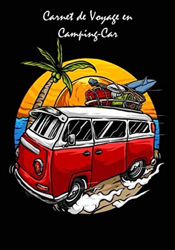 Carnet de voyage en camping-car: Livre de voyage en camping-car, journal de bord camping-car book