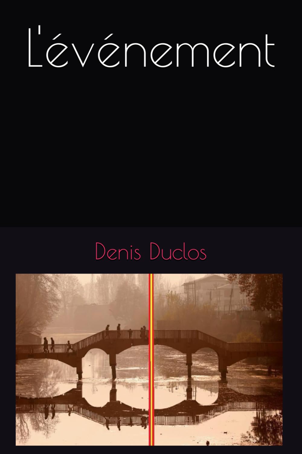 L'événement (Fins Et Commencements, Band 2) Contemporary literature