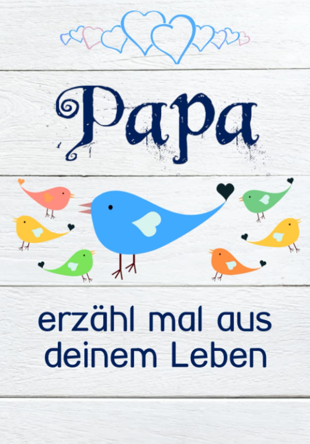 Papa, erzähl mal aus deinem Leben: Außergewöhnlich(!) persönliches und kreatives Geschenk | Liebevolles Erinnerungsbuch "Erzähl mal, Papa"! Lifestyle