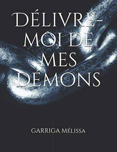 Délivre-moi de mes démons book