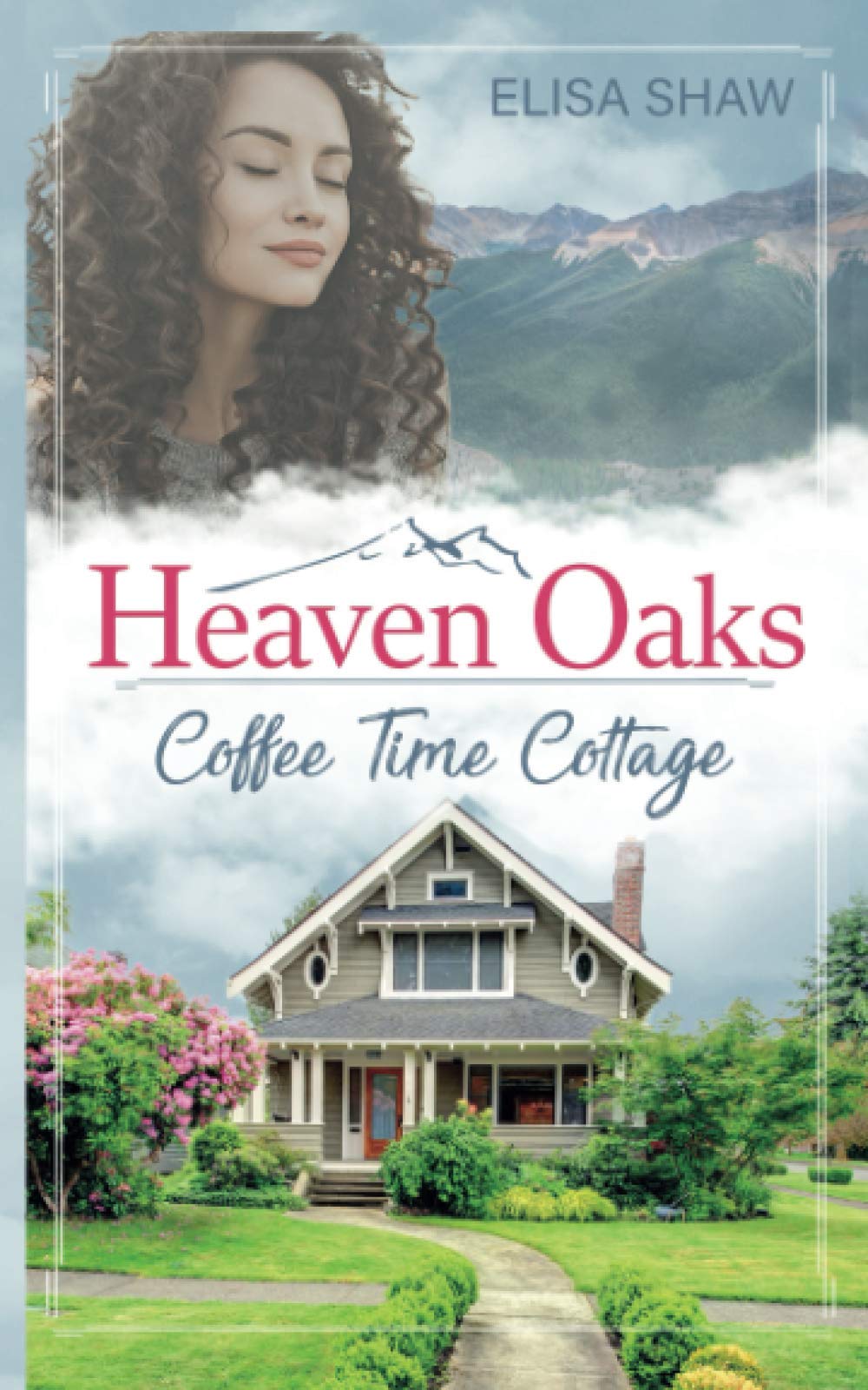 Coffee Time Cottage (Heaven Oaks, Band 1) Contemporary literature