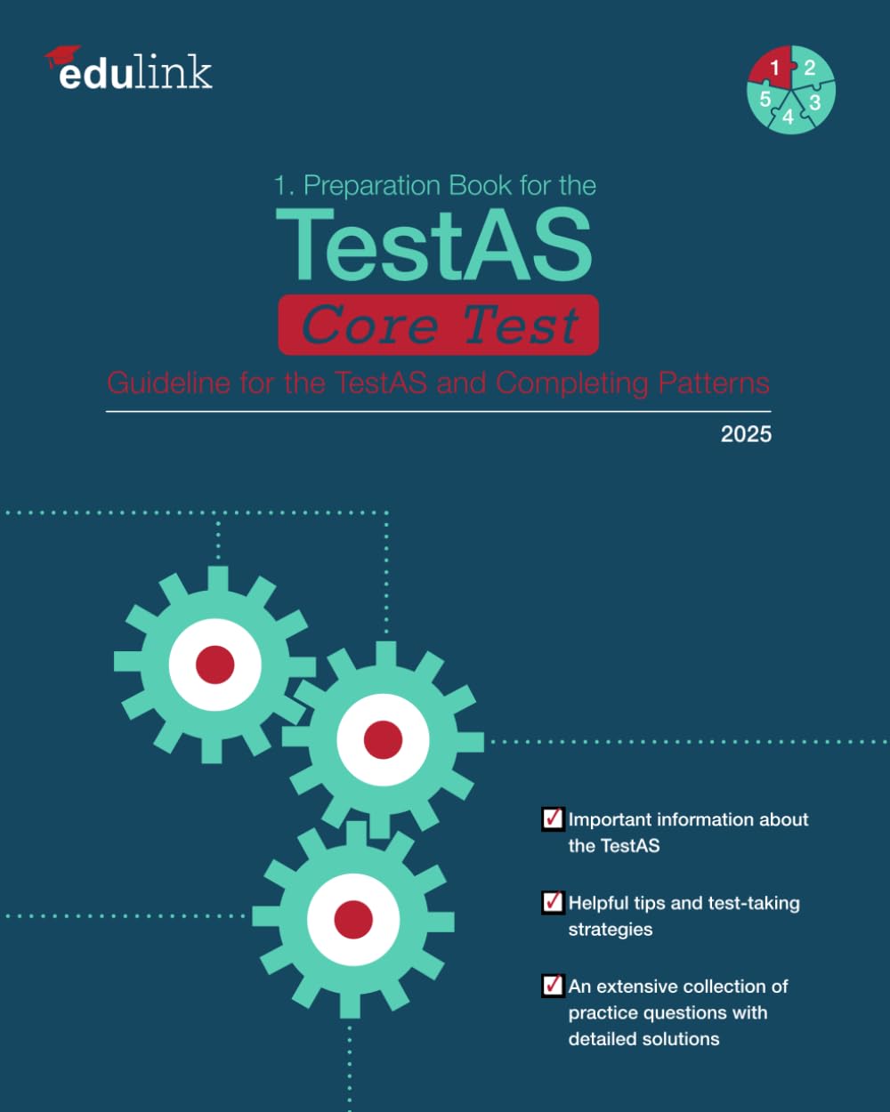 1. Preparation Book for the TestAS Core Test: Guideline for the TestAS and Completing Patterns (Preparation for the TestAS Core Test 2025, Band 1) General education