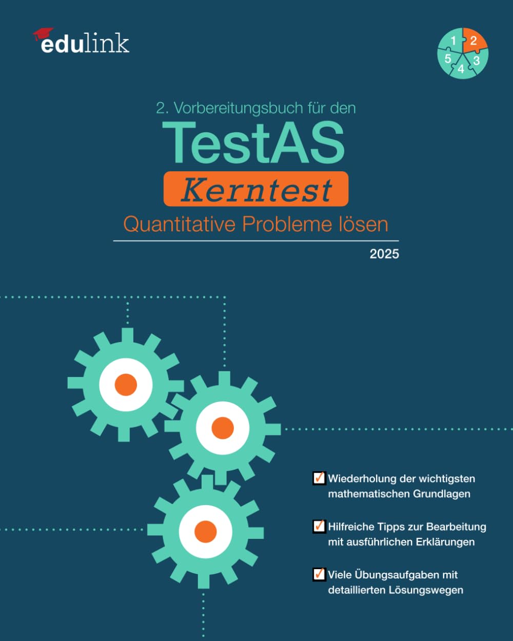 2. Vorbereitungsbuch für den TestAS Kerntest: Quantitative Probleme lösen (Vorbereitung für den TestAS Kerntest 2025, Band 2) General education
