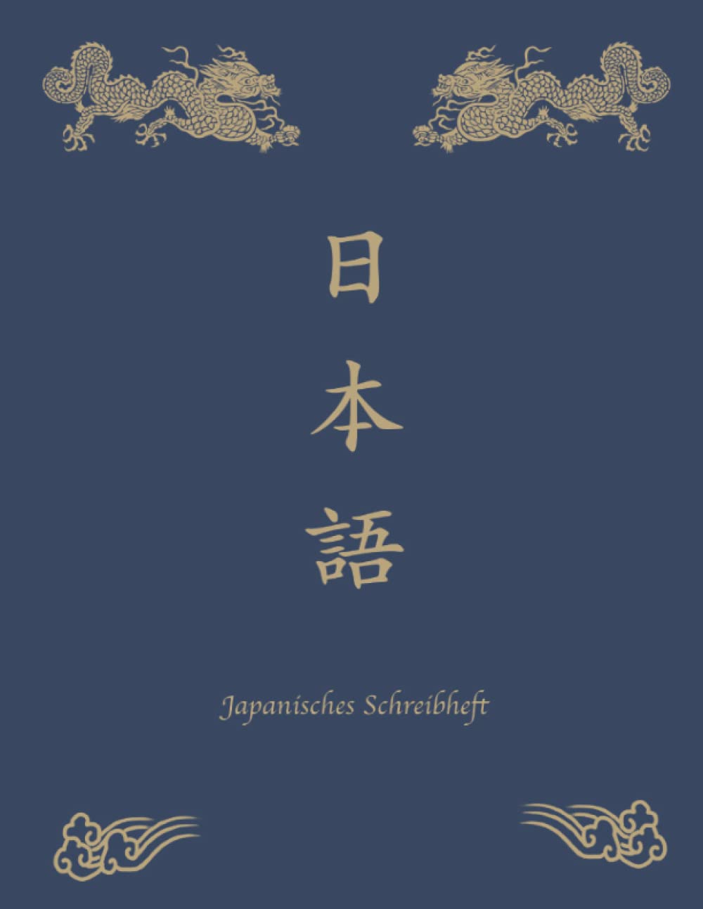 Japanisches Schreibheft: Japanisch Schreiben Lernen für deutsche Anfänger Study Guides