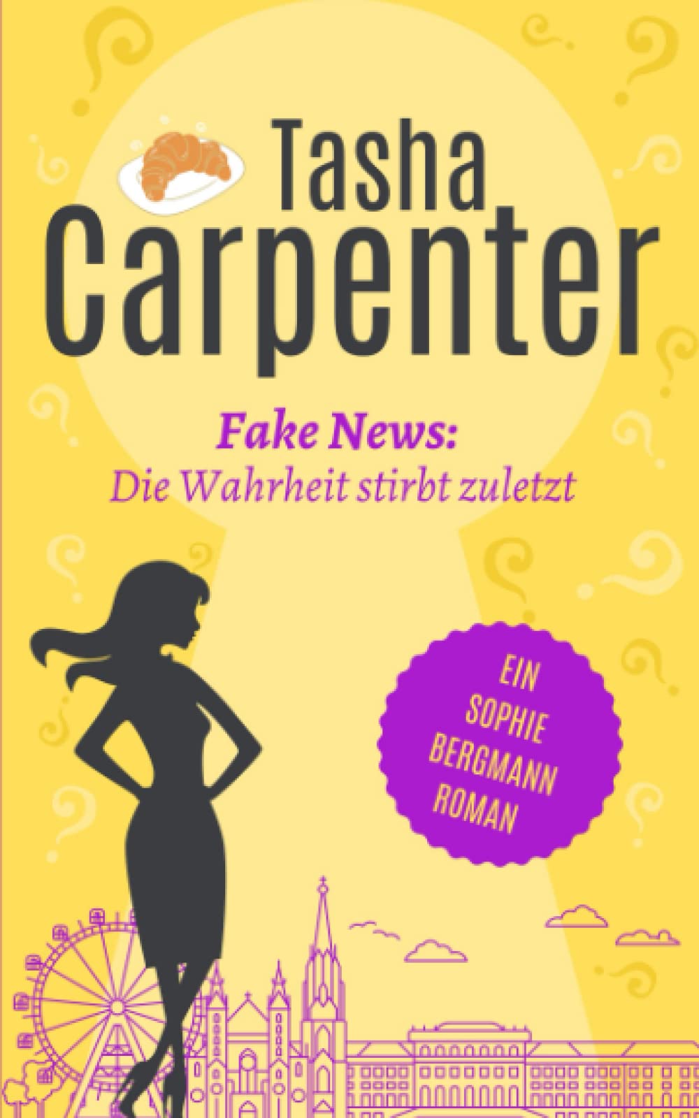 Fake News: Die Wahrheit stirbt zuletzt (Sophie Bergmann, Band 1) Action & Adventure