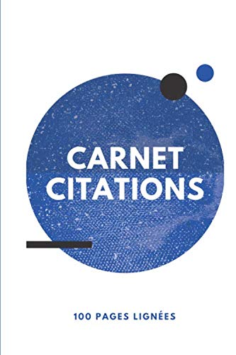 Carnet de citations: cahier de 100 pages vierges lignées | 6x9 pouces | en-têtes de pages avec citations inspirantes book