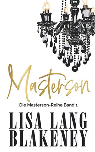Masterson: Die Masterson-Reihe Band 1 (The Masterson Series (German Edition), Band 1) New Adult