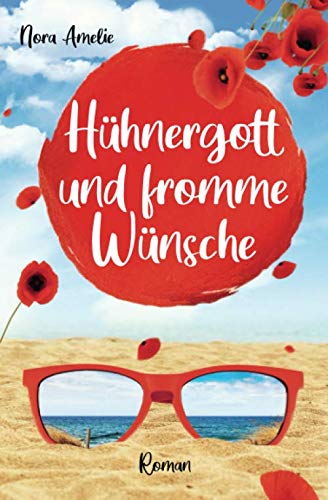 Hühnergott und fromme Wünsche. Roman book