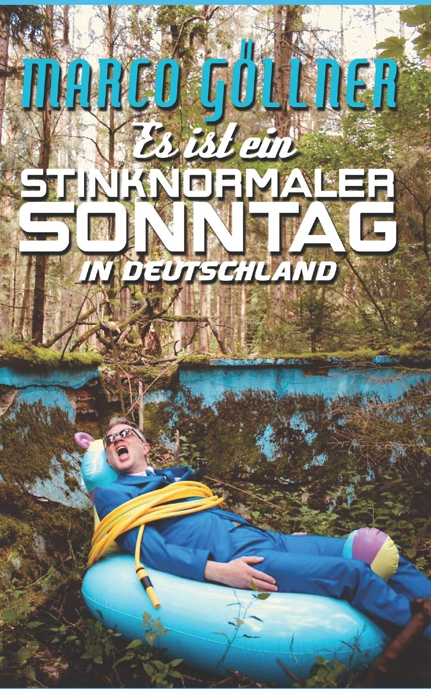 Es ist ein stinknormaler Sonntag in Deutschland Essays & Short Stories