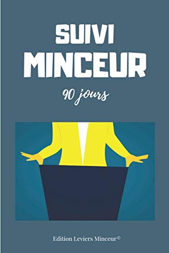 Suivi minceur 90 jours: Journal de suivi minceur alimentation - 15,20 x 22,90 cm - 93 pages book
