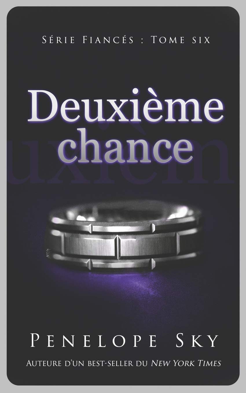 Deuxième chance (Fiancés #6) book