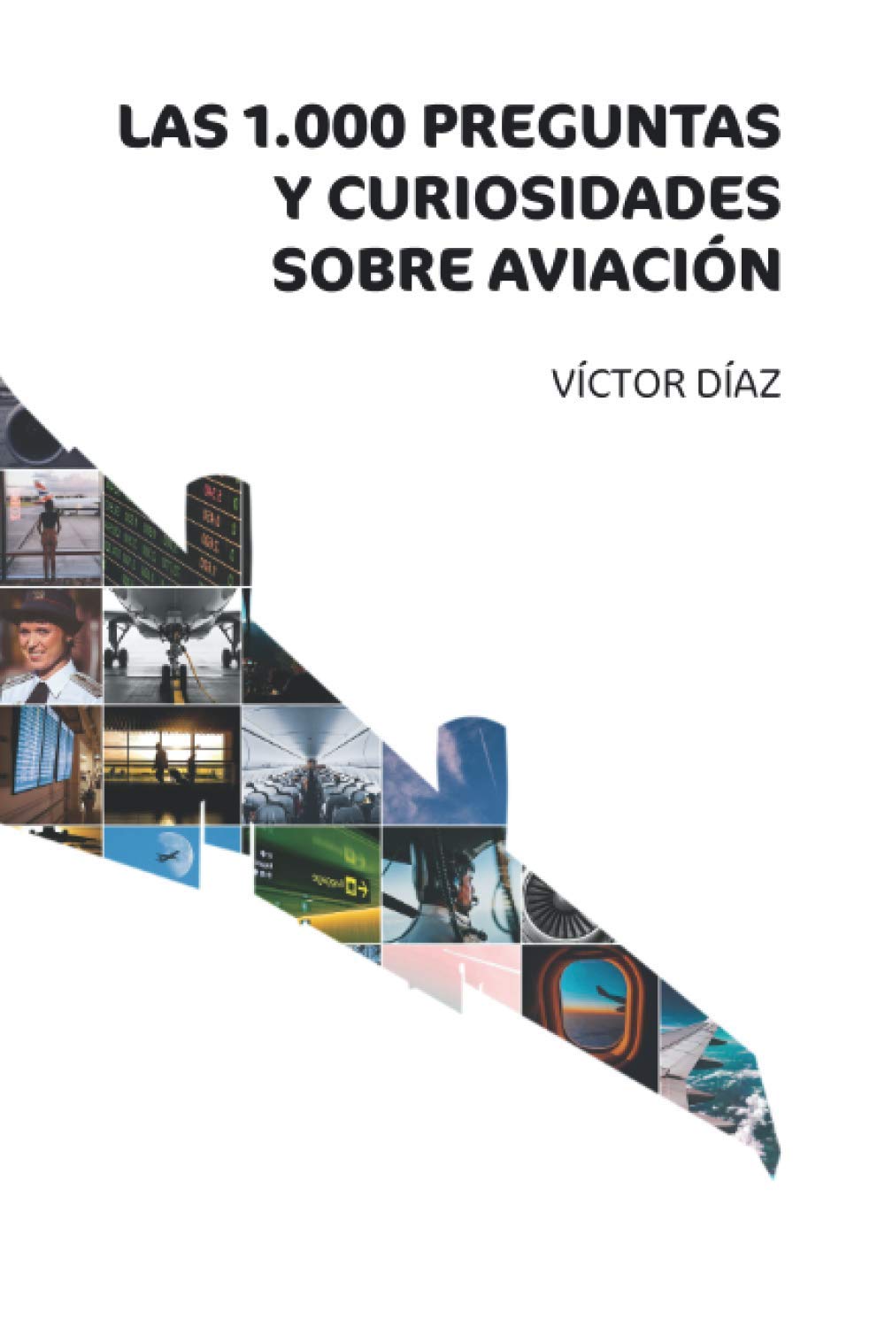 1000 preguntas y curiosidades sobre aviación book