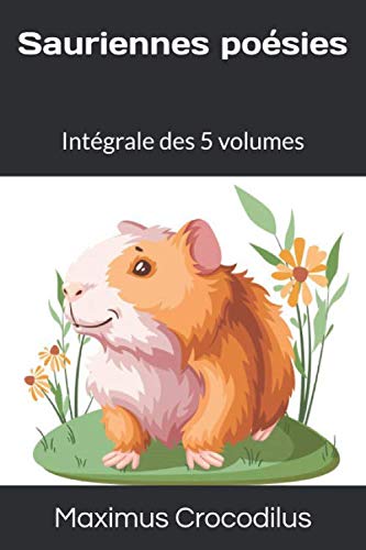 Sauriennes poésies: Intégrale des 5 volumes book