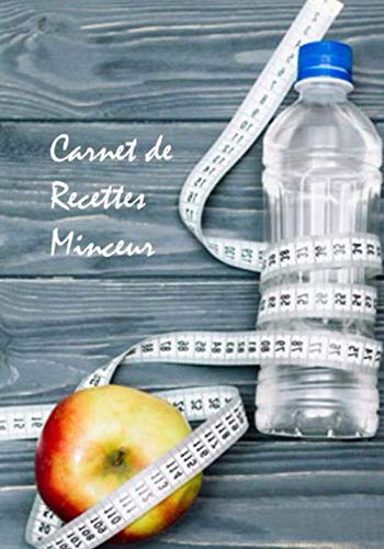 Carnet de recettes minceur, cahier minceur: Livre de recettes minceur book
