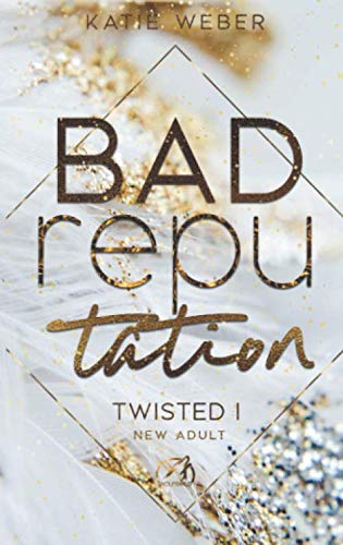 Product Image: Bad Reputation (TWISTED, Band 1)
