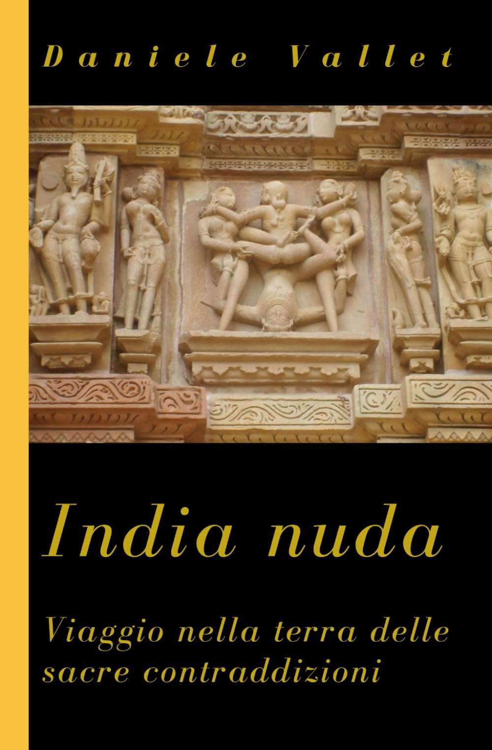 India nuda: Viaggio nella terra delle sacre contraddizioni book