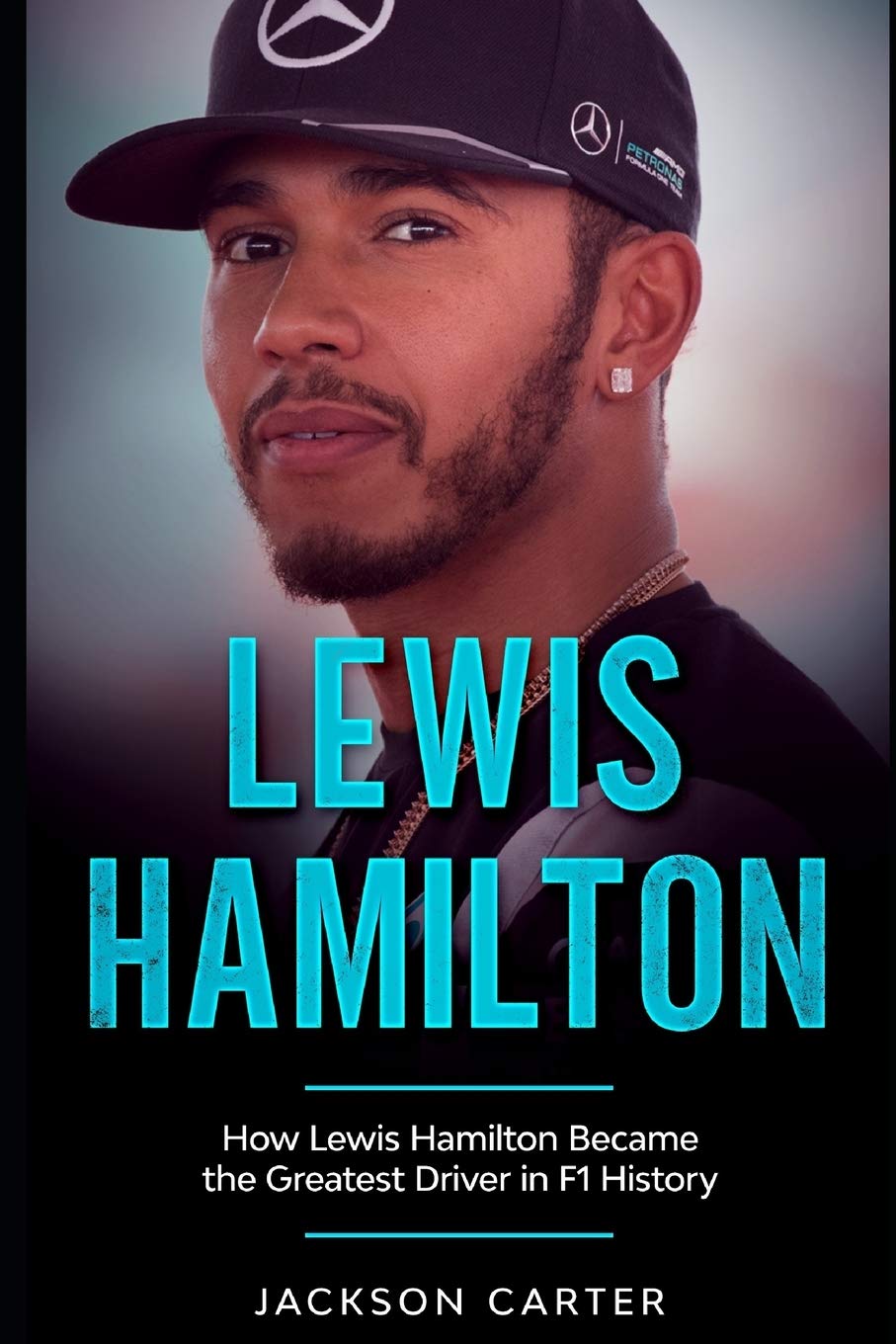 Lewis Hamilton: How Lewis Hamilton Became the Greatest Driver in F1 History Sports