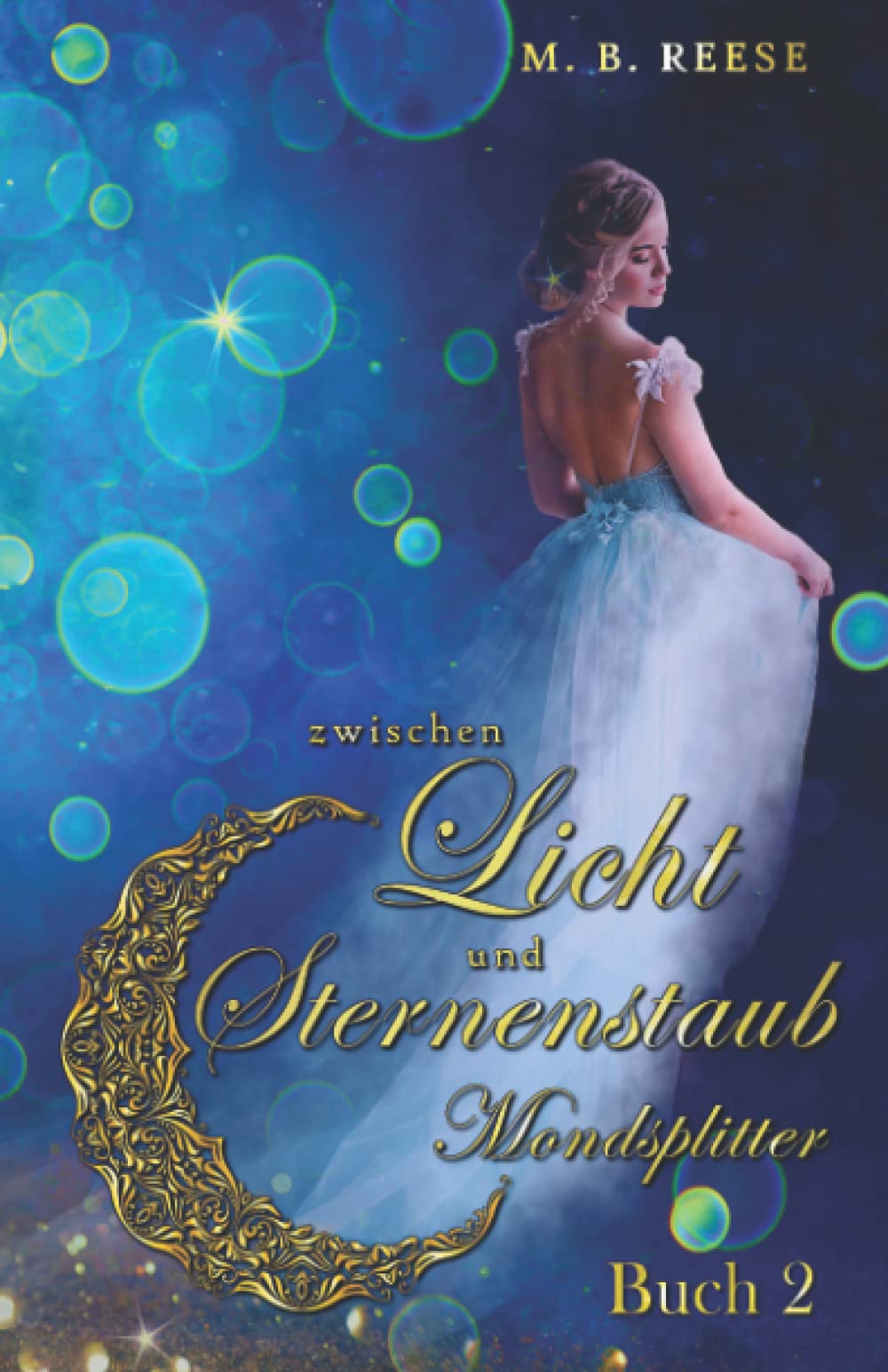 zwischen Licht und Sternenstaub: Mondsplitter book