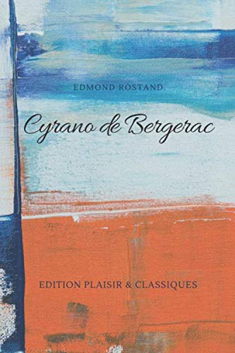 Cyrano de Bergerac, Edmond Rostand Classics