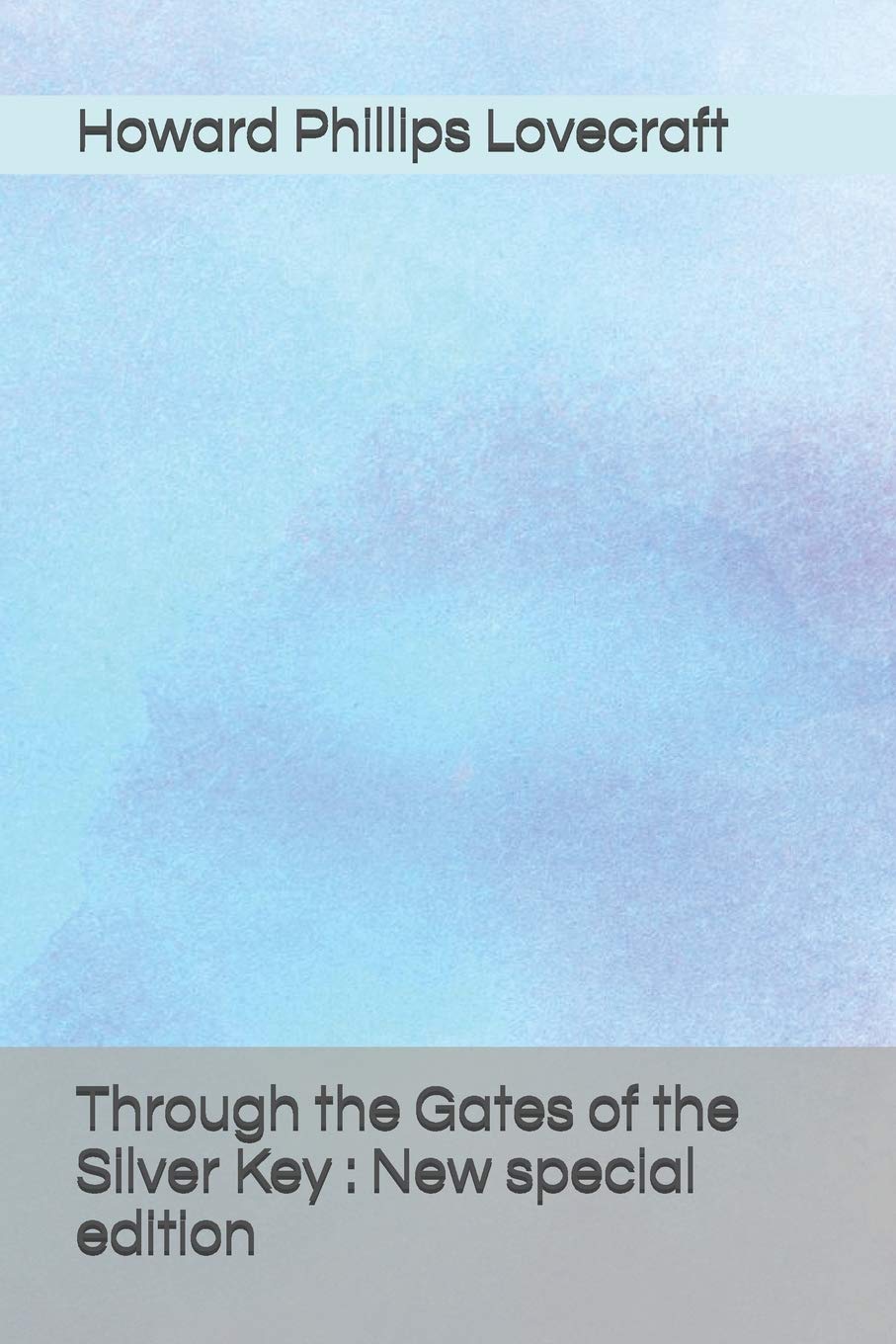 Through the Gates of the Silver Key: New special edition Books