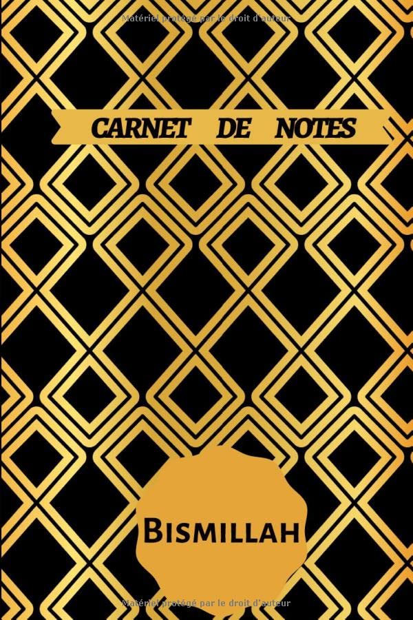 carnet de notes bismillah: Carnet de notes Bismillah ligné à remplir 120 pages 15 x 23 cm / cahier vide à compléter pour prendre des notes apprendre ... vos tâches / livret islamique pour musulman book