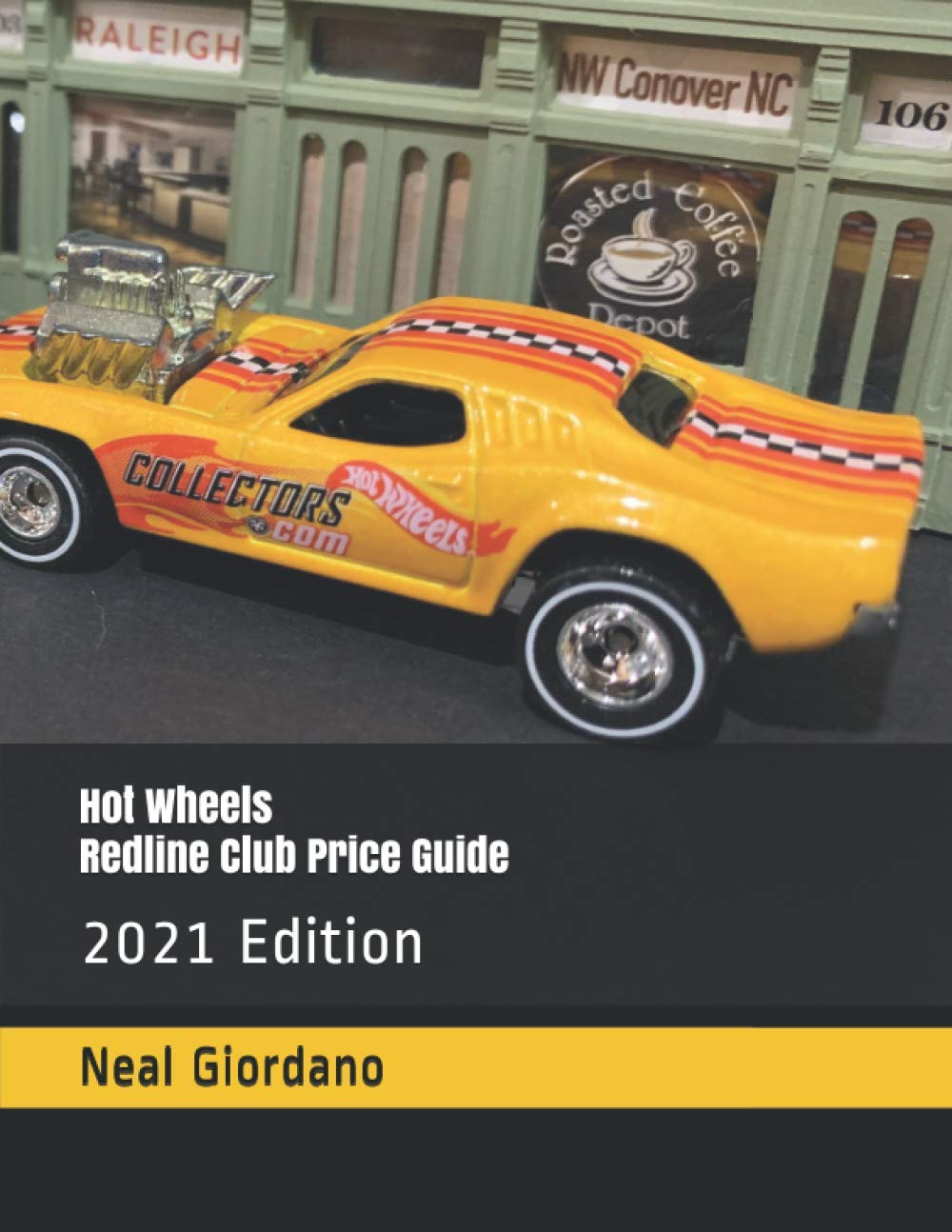 Hot Wheels Redline Club Price Guide: 2021 Edition Hobbies & Crafts