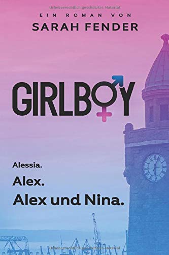 Girlboy: Alessia. Alex. Alex und Nina. book
