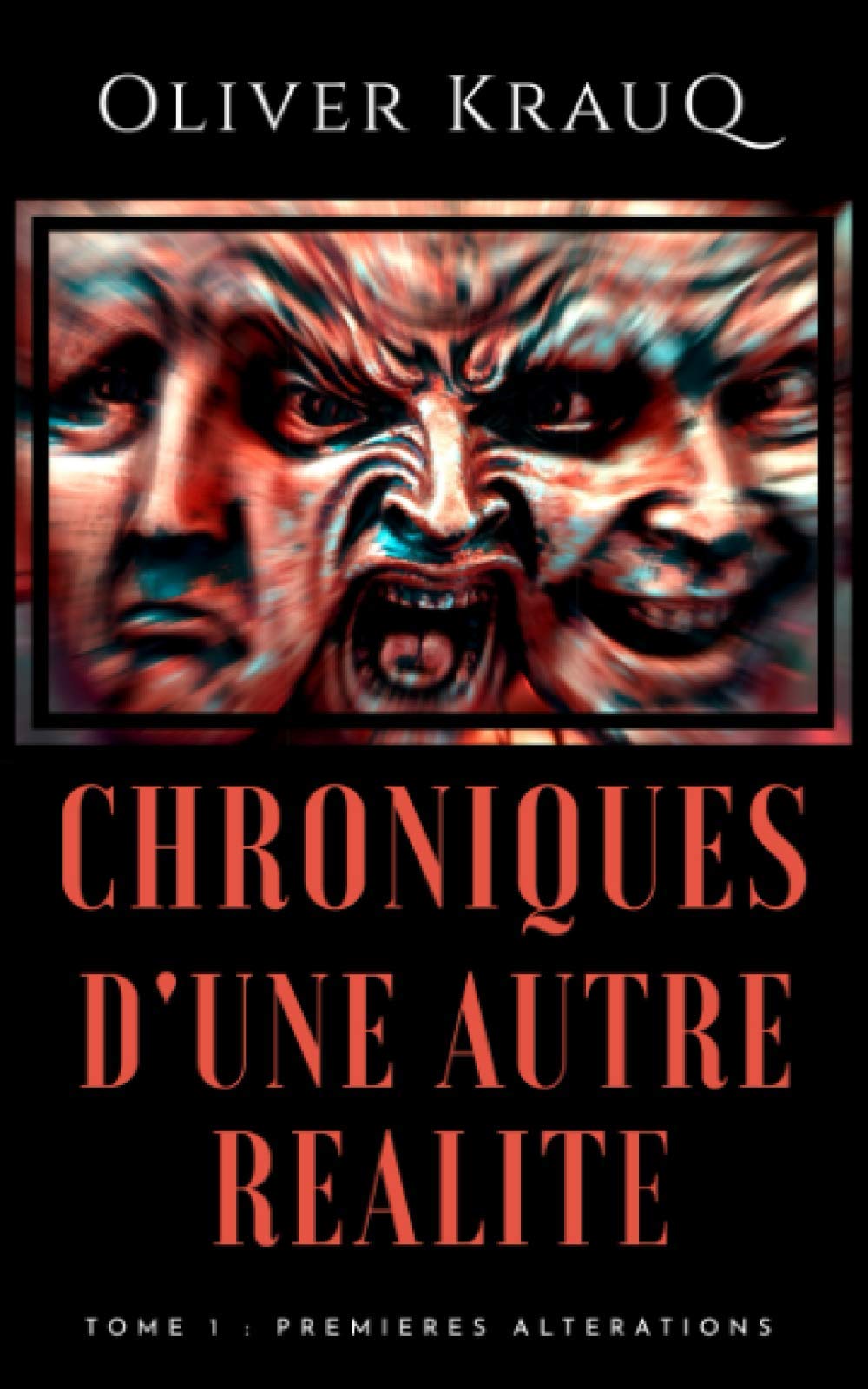 Chroniques d'une autre réalité: Tome 1 : Premières altérations book