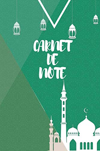 Carnet de note oriental: Notebook islamique | 6x9 pouces | 120 pages | bloc note à remplir | Carnet de note ligné avec motif coran | style oriental Mosquée book