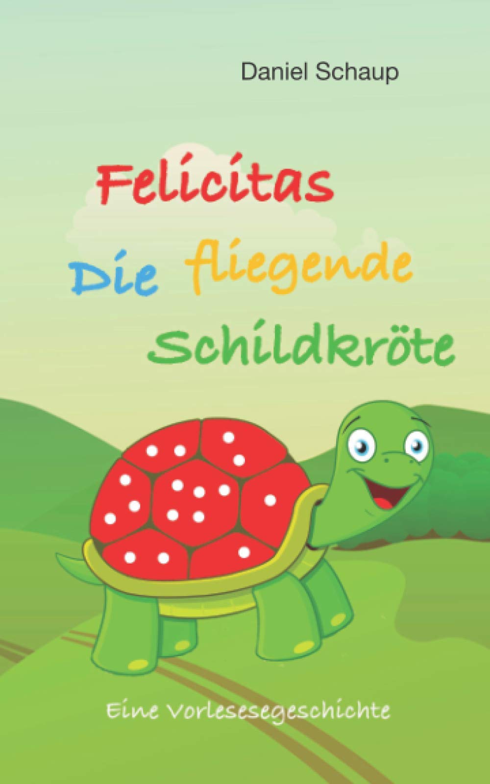 Felicitas - Die fliegende Schildkröte Novels & Short Stories