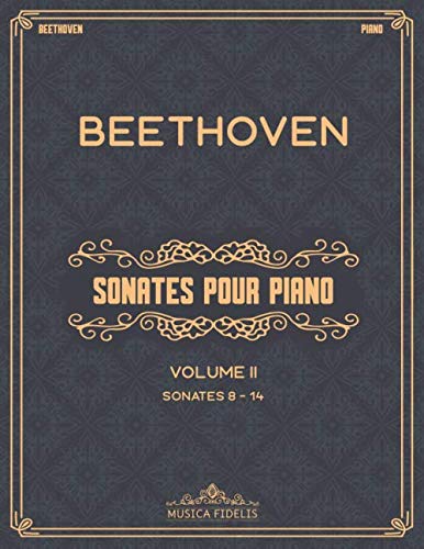 Sonates pour piano: Volume II (Sonates 8 à 14) - Partitions de piano book