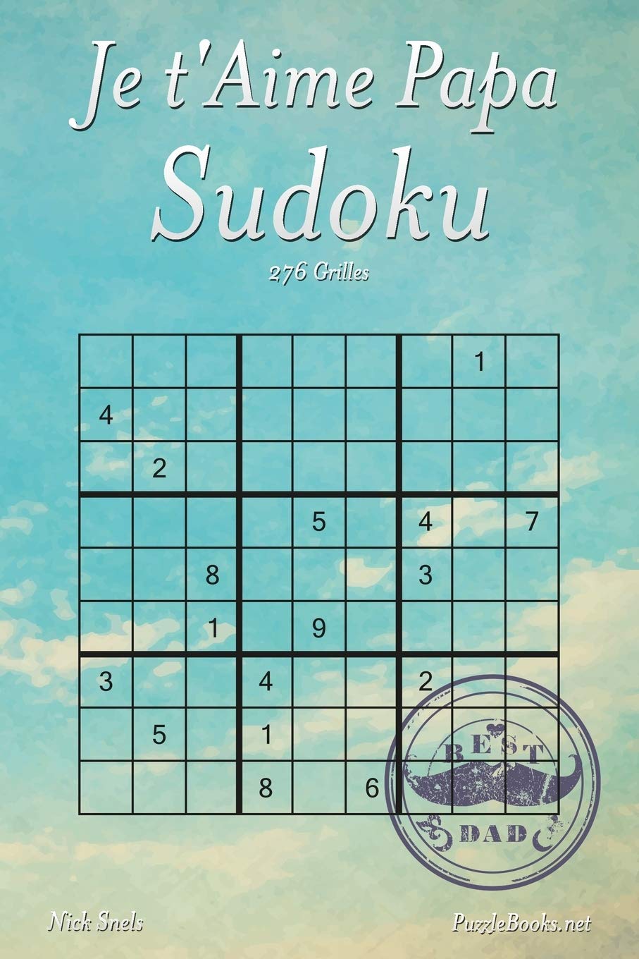 Je t'Aime Papa Sudoku - 276 Grilles book
