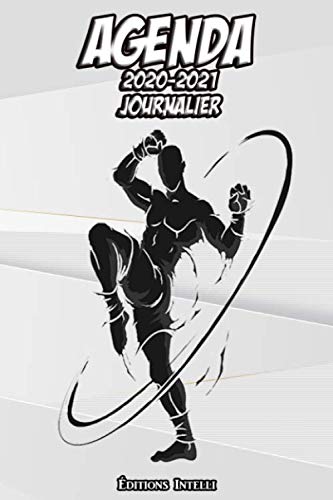 Agenda 2020 2021 Journalier: Agenda Kick Boxing 2020 2021 Scolaire | Idéal Rentrée Étudiants Primaire , Collège et Lycée, pour le travail ou en Agenda ... | Le Cadeau Idéal pour bien commencer l'année book