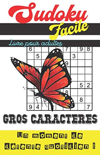 Sudoku Facile - Livre pour Adultes - Gros Caractères - Un moment de détente quotidien !: Livre de Sudoku Petit Format - Une Grille par Page - 101 grilles - 14 x 21,6 cm book