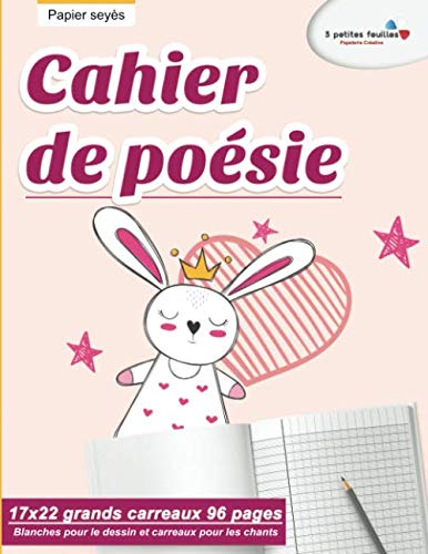 Cahier de poésie : 17x22 grands carreaux 96 pages | Blanches pour le dessin et carreaux pour les chants | Papier seyès (thème lapin) book
